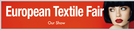 EUROPEAN TEXTILE FAIR